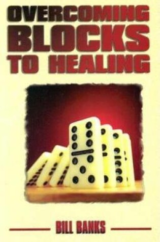Cover of Overcoming Blocks to Healing