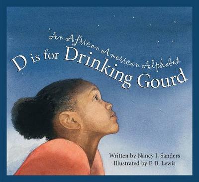 Book cover for D Is for Drinking Gourd