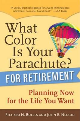 Book cover for What Color is Your Parachute? for Retirement