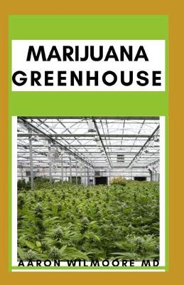 Cover of Marijuana Greenhouse