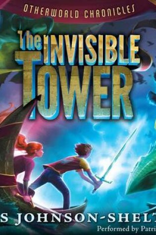 Cover of Otherworld Chronicles: The Invisible Tower