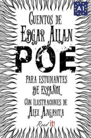 Cover of Cuentos de Edgar Allan Poe Para Estudiantes de Espanol. Libro de Lectura Nivel A1.