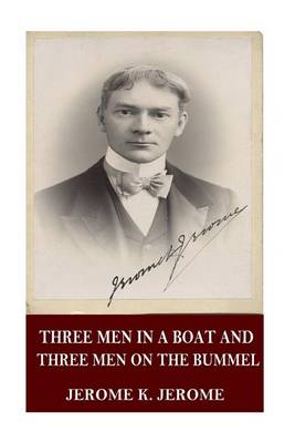 Book cover for Three Men in a Boat and Three Men on the Bummel