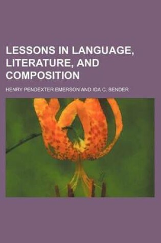 Cover of Lessons in Language, Literature, and Composition