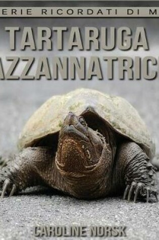 Cover of Tartaruga Azzannatrice