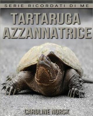 Book cover for Tartaruga Azzannatrice