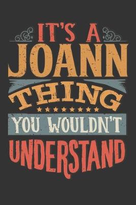 Book cover for Its A Joann Thing You Wouldnt Understand