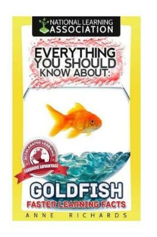 Cover of Everything You Should Know About Goldfish