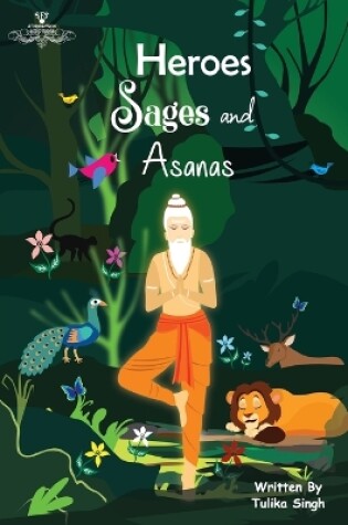 Cover of Heroes Sages and Asanas