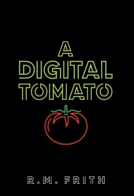 Cover of A Digital Tomato