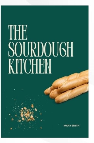 Cover of The Sourdough Kitchen