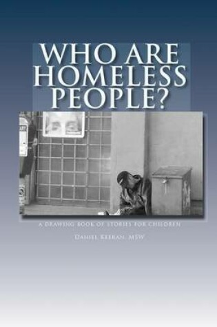 Cover of Who Are Homeless People?