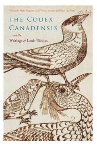 Cover of The Codex Canadensis and the Writings of Louis Nicolas