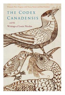 Cover of The Codex Canadensis and the Writings of Louis Nicolas