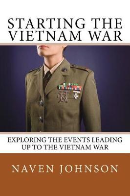 Book cover for Starting the Vietnam War