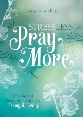 Book cover for Stress Less, Pray More