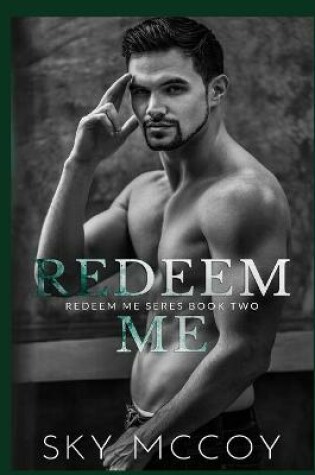 Cover of Redeem Me (Redeem Me Series)