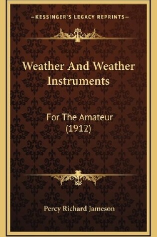 Cover of Weather And Weather Instruments