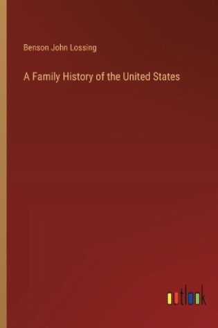 Cover of A Family History of the United States