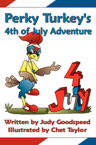 Cover of Perky Turkey's 4th of July Adventure