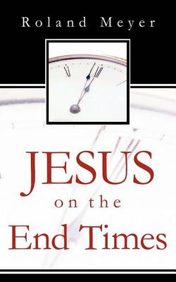 Book cover for Jesus on the End Times