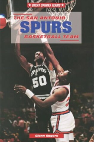 Cover of The San Antonio Spurs Basketball Team