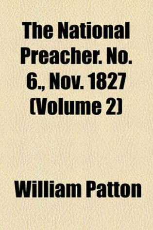 Cover of The National Preacher. No. 6., Nov. 1827 (Volume 2)