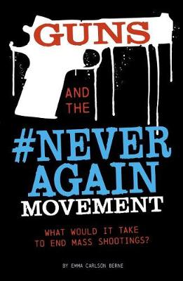 Book cover for Guns and the #Never Again Movement