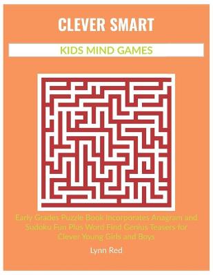 Book cover for Clever Smart Kids Mind Games