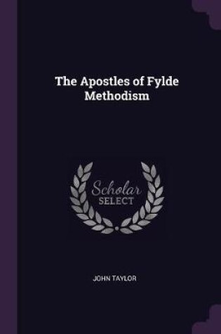 Cover of The Apostles of Fylde Methodism