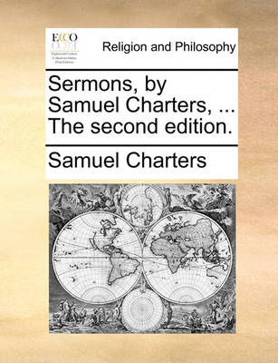 Book cover for Sermons, by Samuel Charters, ... the Second Edition.