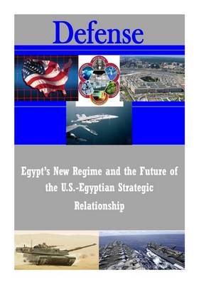 Book cover for Egypt's New Regime and the Future of the U.S.-Egyptian Strategic Relationship