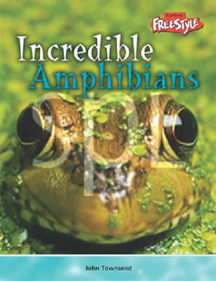 Book cover for Incredible Creatures: Amphibians
