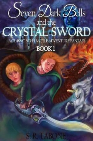 Cover of Seven Dark Bells and the Crystal Sword