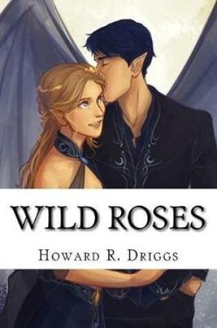 Cover of Wild Roses