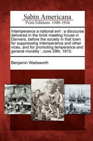 Cover of Intemperance a National Evil
