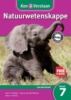 Cover of Ken & Verstaan Natuurwetenskappe Leerdersboek Graad 7 Afrikaans