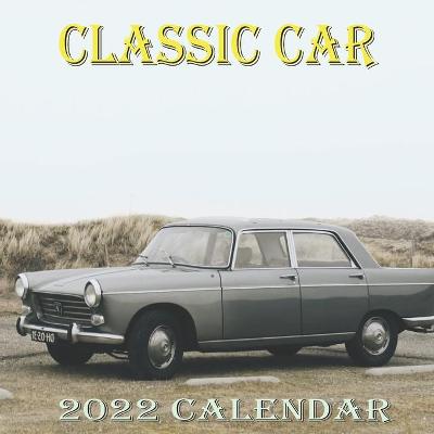 Book cover for Classic Car Calendar 2022