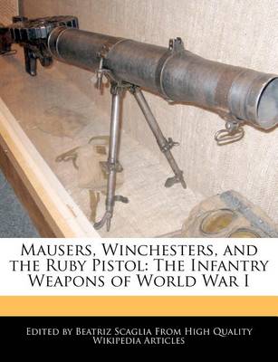 Book cover for Mausers, Winchesters, and the Ruby Pistol