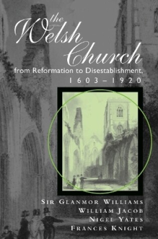 Cover of The Welsh Church from the Conquest to the Reformation