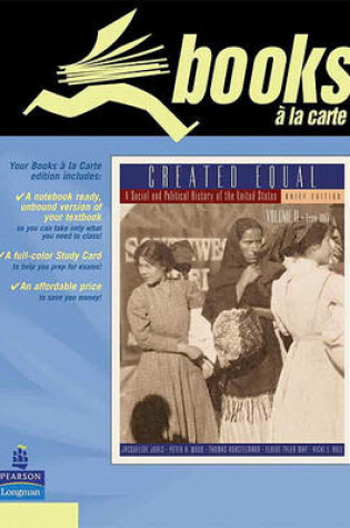 Cover of Created Equal, Brief Edition, Volume II, Books a la Carte Edition