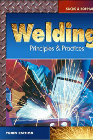 Cover of Welding: Principles and Practices with Student CD-Rom