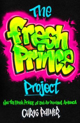 Book cover for The Fresh Prince Project