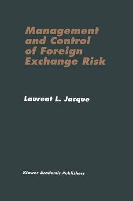 Book cover for Management and Control of Foreign Exchange Risk