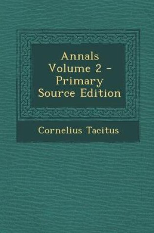 Cover of Annals Volume 2 - Primary Source Edition