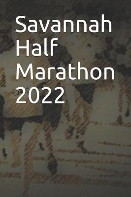 Book cover for Savannah Half Marathon 2022