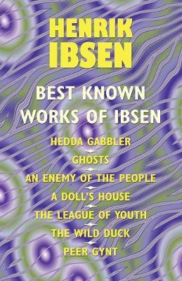 Book cover for The Best Known Works of Ibsen