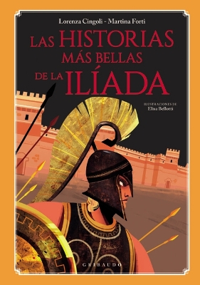 Cover of Historias Mas Bellas de la Iliada, Las