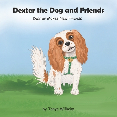 Book cover for Dexter The Dog and Friends