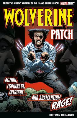 Book cover for Marvel Select Wolverine: Patch